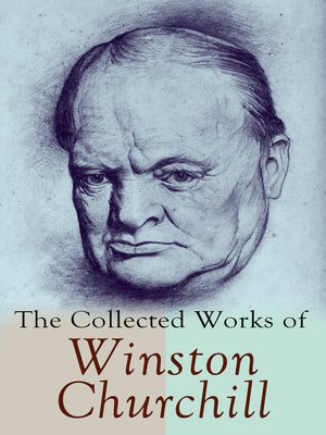 cover image of The Collected Works of Winston Churchill